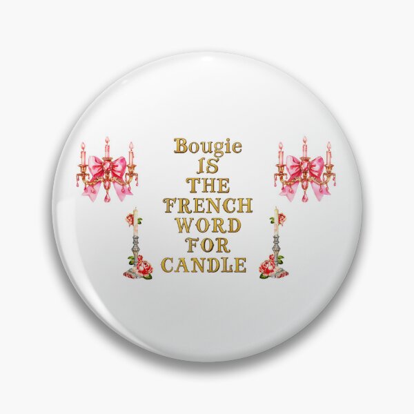Item preview, Bougie⭐ Is the French Word for Candle – High Camp Luxe Edition designed and sold by WheelieGdArt.