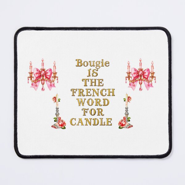 Item preview, Bougie⭐ Is the French Word for Candle – High Camp Luxe Edition designed and sold by WheelieGdArt.