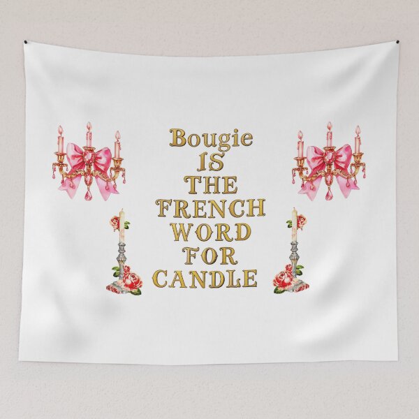 Item preview, Bougie⭐ Is the French Word for Candle – High Camp Luxe Edition designed and sold by WheelieGdArt.