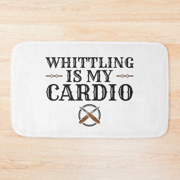 Item preview, Whittling Is My Cardio designed and sold by jaygo.