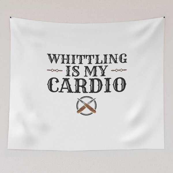 Item preview, Whittling Is My Cardio designed and sold by jaygo.