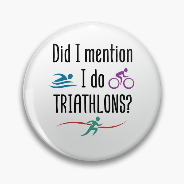 Item preview, Did I Mention I Do Triathlons Funny Triathlete designed and sold by jaygo.