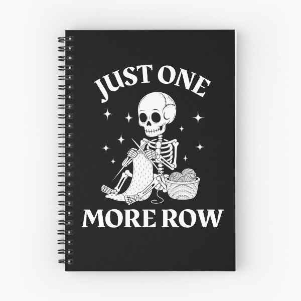 Item preview, Just One More Row Crochet Skeleton Crocheting Knitting Lover  designed and sold by ZACK ART.