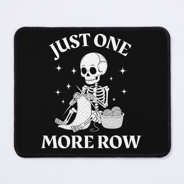 Item preview, Just One More Row Crochet Skeleton Crocheting Knitting Lover designed and sold by ZACK ART.