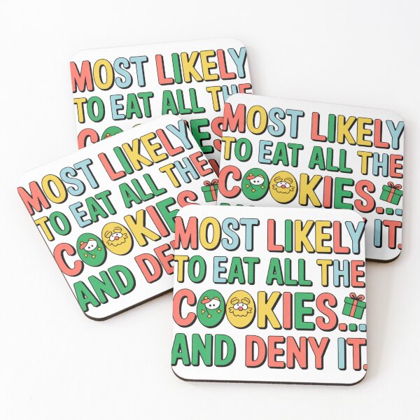 Item preview, Most Likely To Eat All The Cookies… And Deny It – Funny Christmas Tee designed and sold by heerak009.
