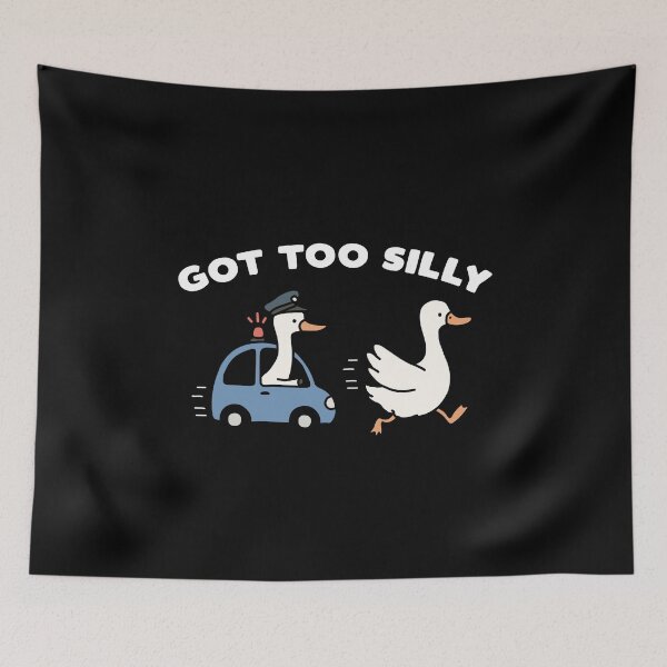 Item preview, Got Too Silly Funny Goose designed and sold by NQArtist.