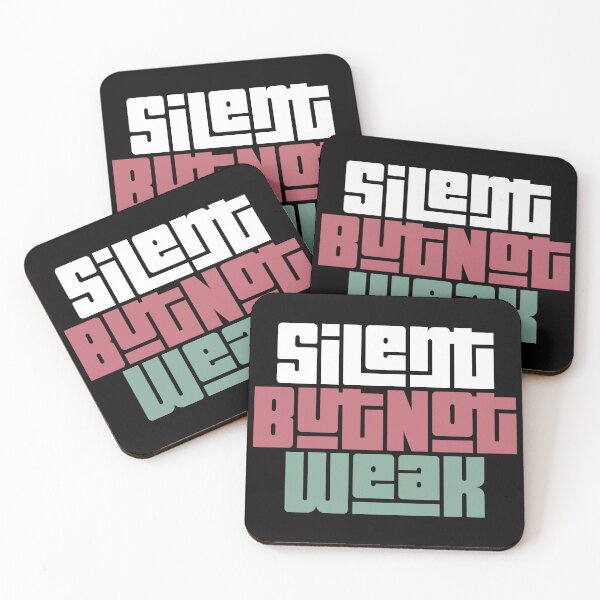Item preview, Silent But Not Weak designed and sold by AngryDuckShopTM.