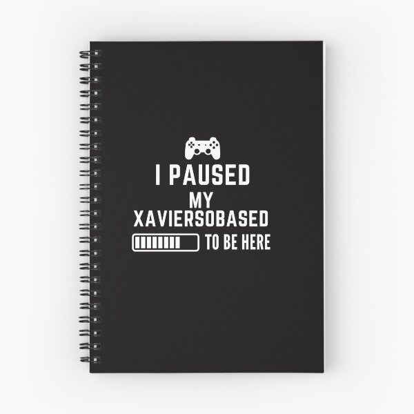Item preview, I Paused My Xaviersobased... Gaming Tee designed and sold by PadjocaCEO.