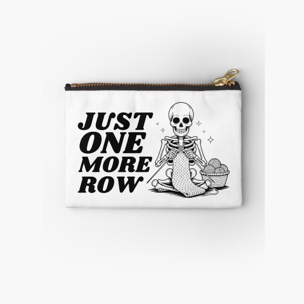 Item preview,  Just One More Row Crochet Skeleton Crocheting Knitting Lover  designed and sold by ZACK ART.