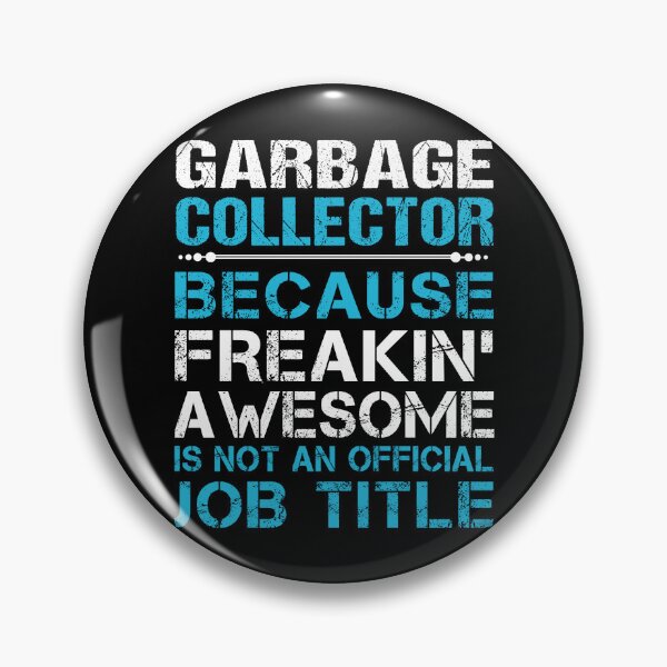 Item preview, Garbage Collector designed and sold by jeromgaug336.