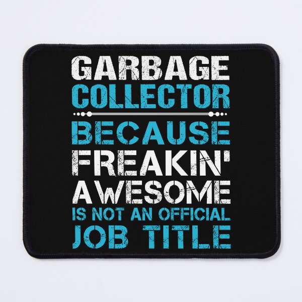 Item preview, Garbage Collector designed and sold by jeromgaug336.