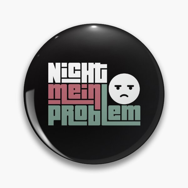 Artikelvorschau, Nicht mein Problem entworfen und verkauft von AngryDuckShopTM.