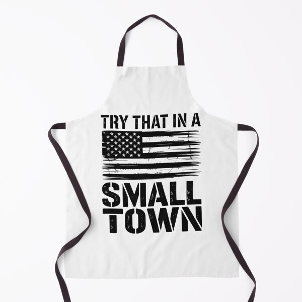 Item preview, Try That In My Town designed and sold by TijanaARTSt88.
