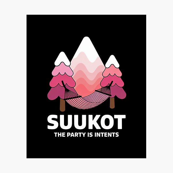 Item preview, SUKKOT The Party is Intents Long  designed and sold by TijanaARTSt88.