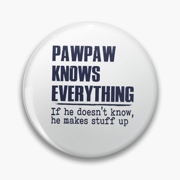 Item preview, Funny Grandpa, Pawpaw, Papaw Gift, Papa, Grandfather Gifts, Grandpa, Grandpa Gift, Papaw Knows Everything designed and sold by DesignDenDo ⭐⭐⭐⭐⭐.