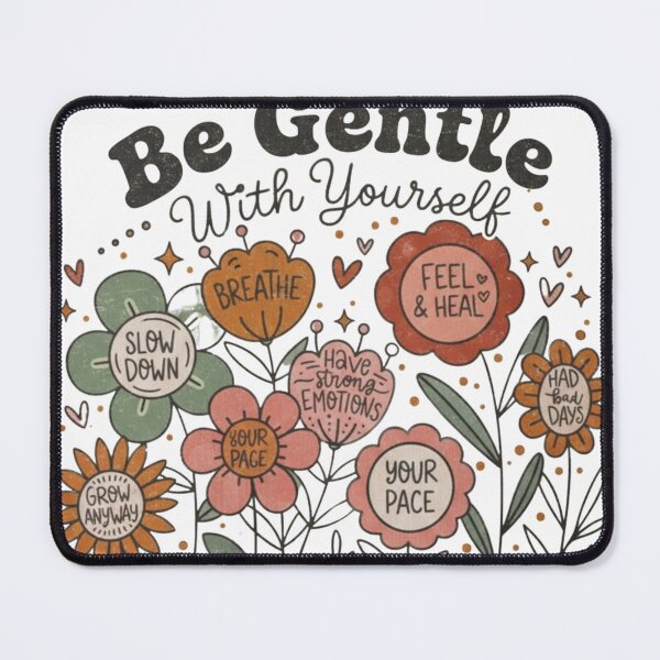 Item preview, Be Gentle With Yourself designed and sold by SEVEN ART PRODUCT.