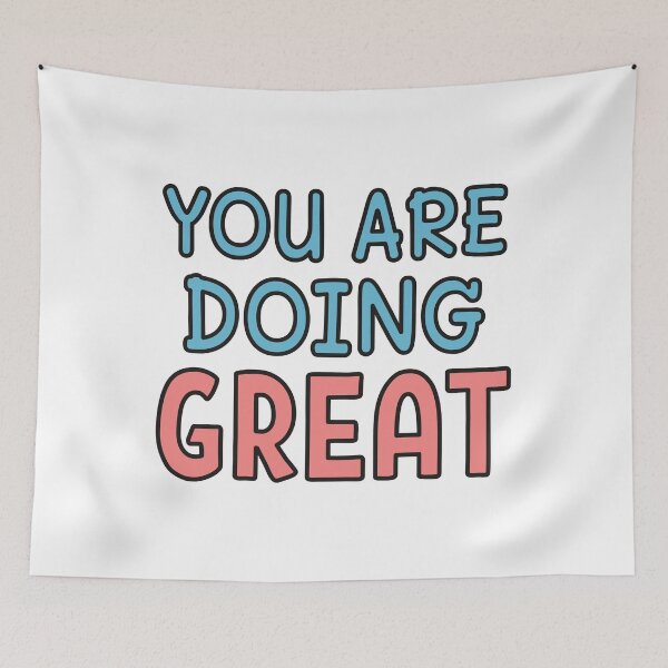 Item preview, You are doing great colorful text designed and sold by Think4Prints.