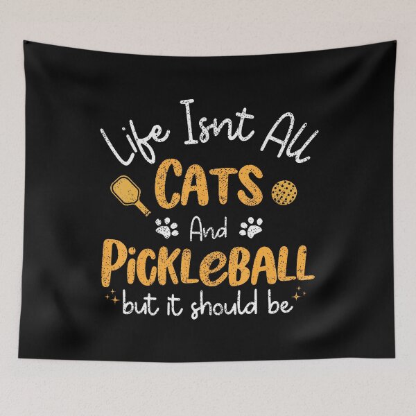 Item preview, Life Isnt All Cats And Pickleball Pickle Ball Women Men designed and sold by TerryAnnie.