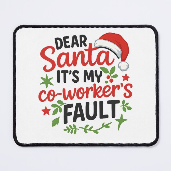 Item preview, Dear Santa It's My Co-Workers Fault Funny Office Christmas designed and sold by hemagamo.