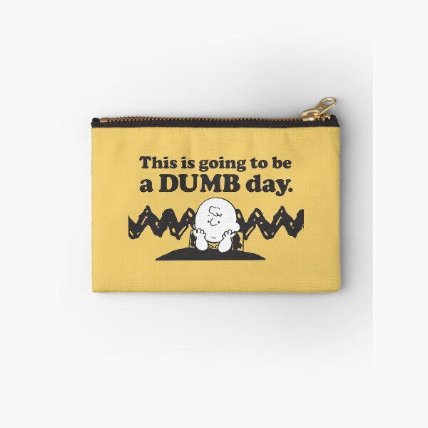 Item preview, Going to be a dumb day quotes designed and sold by tessaraww2.