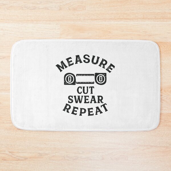 Item preview, measure cut swear repeat designed and sold by CloudyPress.