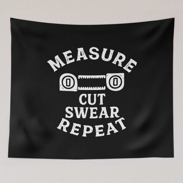 Item preview, measure cut swear repeat designed and sold by CloudyPress.