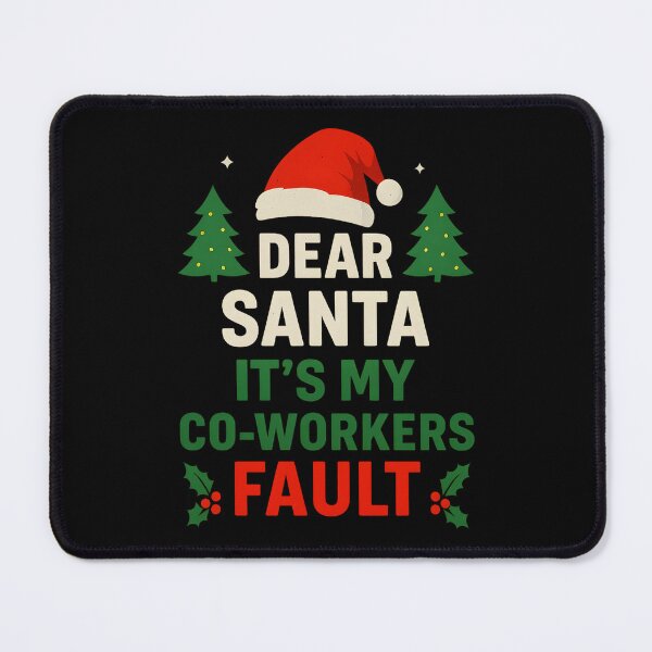 Item preview, Dear Santa It's My Co-Workers Fault Funny Office Christmas designed and sold by hemagamo.