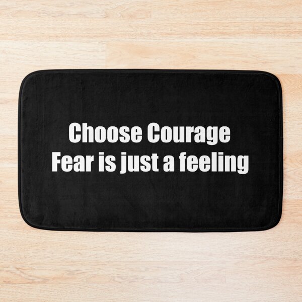 Item preview, Choose Courage: Fear is just a feeling designed and sold by TheRefinedMind.