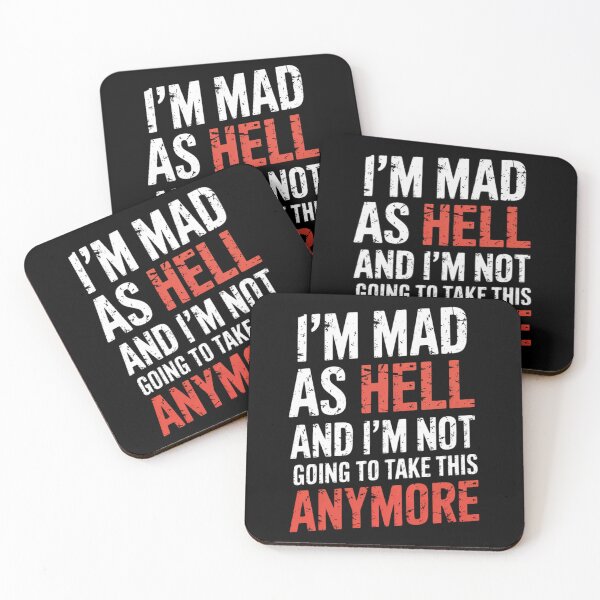 Item preview, I'M MAD AS HELL AND I'M NOT GOING TO  designed and sold by MarryIsMonth.