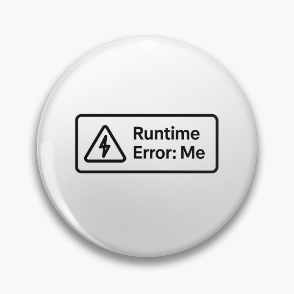 Item preview, Minimal Runtime Error Dev Life Meme designed and sold by techy-rrr.