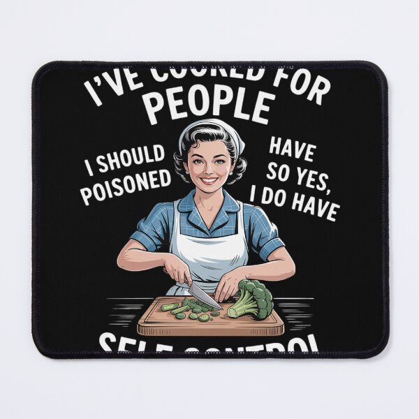 Item preview, Funny Sarcastic Humor Ive Cooked For People designed and sold by RuthGAArt.