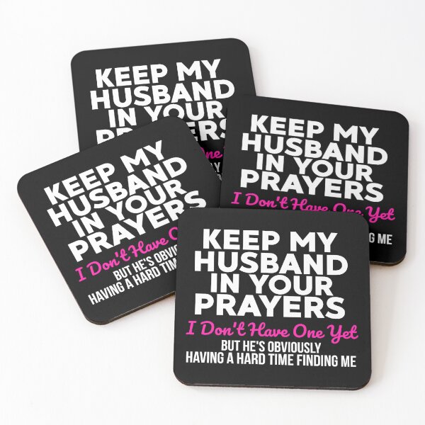 Item preview, Copie de Keep My Husband in Your Prayers Funny Saying Quote designed and sold by ZACK ART.