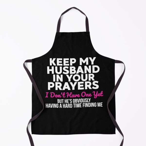 Item preview, Copie de Keep My Husband in Your Prayers Funny Saying Quote designed and sold by ZACK ART.