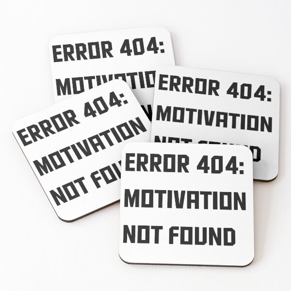 Item preview, Error 404 Motivation Not Found Funny Pixel Art Text Design for Gamers Coders and Lazy Days designed and sold by HimBoo.
