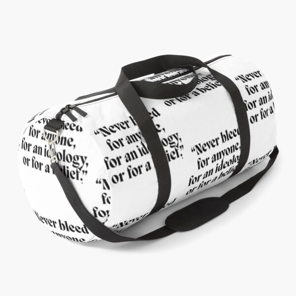 Item preview, Never bleed for anyone, for an ideology, or for a belief! designed and sold by Finds.