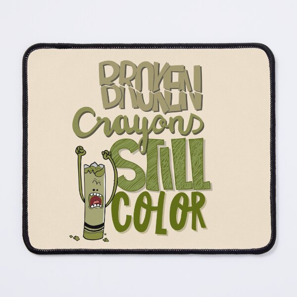 Item preview, Broken Crayons Still Colour - Keep Going Inspirational Quote designed and sold by Maltachi Designs.