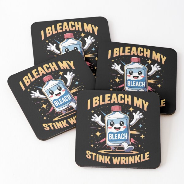 Item preview, Inappropriate I Bleach My Wrinkle Humor Joke Men Women 11  designed and sold by MarryIsMonth.