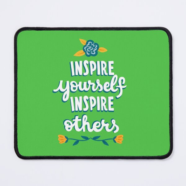 Item preview, Inspire Yourself, Inspire Others - Leadership Quote designed and sold by Maltachi Designs.