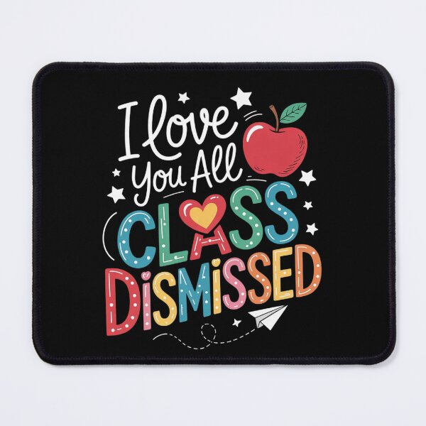 Item preview, I Love You All Class Dismissed Teacher Last Day Of School 3 designed and sold by VerseFarm.