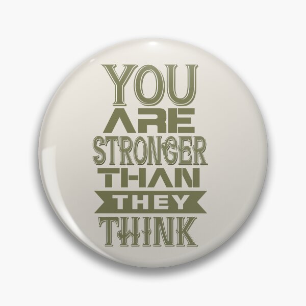 Item preview, You Are Stronger Than They Think - Resilience and Strength Quote designed and sold by Maltachi Designs.