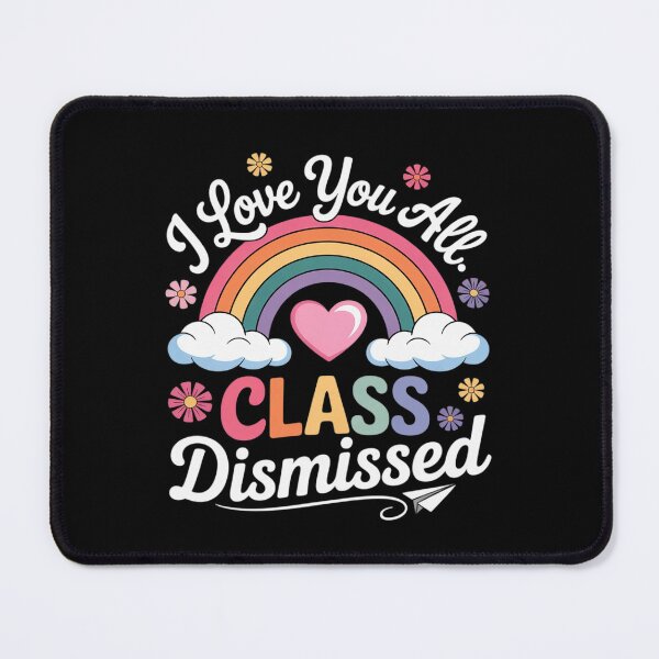 Item preview, I Love You All Class Dismissed Teacher Last Day Of School3 designed and sold by VerseFarm.