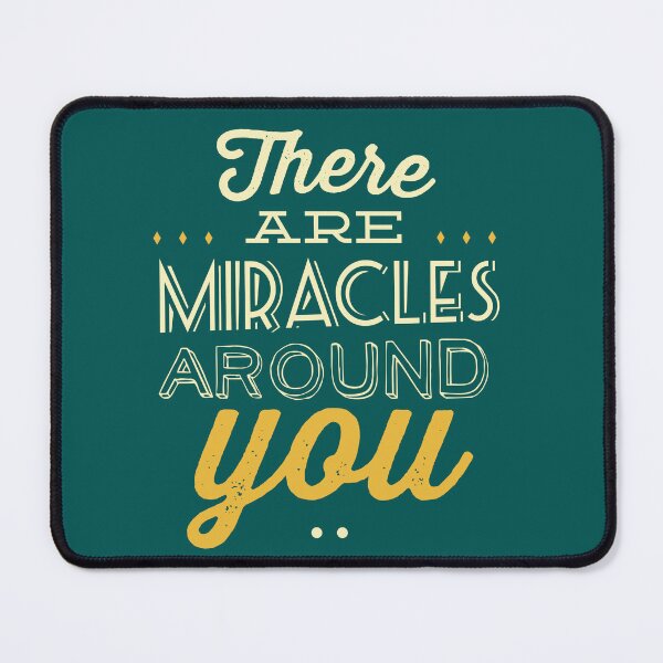 Item preview, There Are Miracles Around You - Gratitude and Wonder Quote designed and sold by Maltachi Designs.