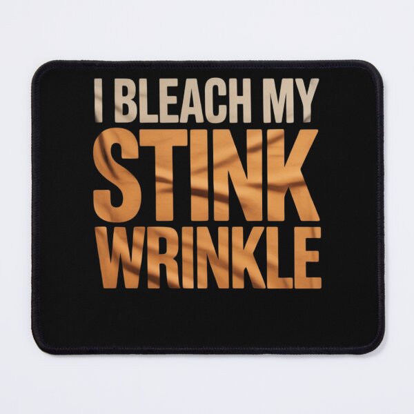 Item preview, Inappropriate I Bleach My Wrinkle Humor Joke Men Women5 designed and sold by MarryIsMonth.