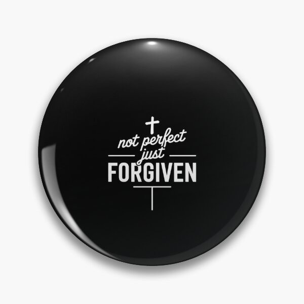 Item preview, Not Perfect Just Forgiven  designed and sold by AquaKiev.