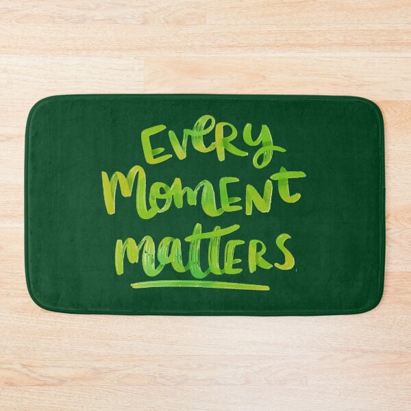 Item preview, Every Moment Matters | Mindfulness, Presence & Carpe Diem Mantra Design designed and sold by Maltachi Designs.