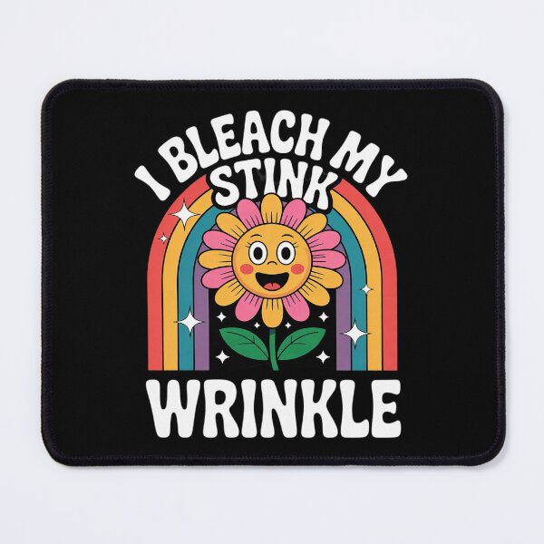 Item preview, Sarcastic I Bleach My Stink Wrinkle Gag Adult Humor 2 designed and sold by AquaKiev.