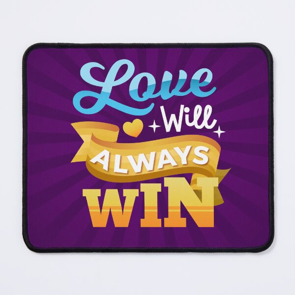 Item preview, Love Will Always Win | Hope, Peace & Positive Universal Message Design designed and sold by Maltachi Designs.