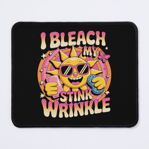 Item preview, Sarcastic I Bleach My Stink Wrinkle Gag Adult Humor designed and sold by MarryIsMonth.