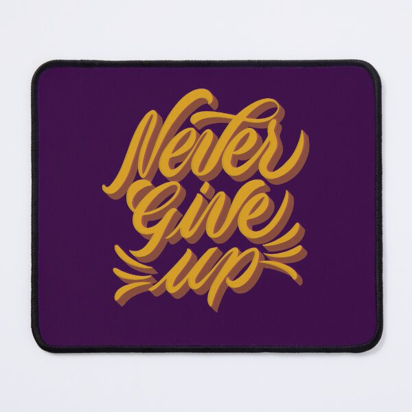 Item preview, Never Give Up | Perseverance, Resilience & Ultimate Motivation Quote designed and sold by Maltachi Designs.