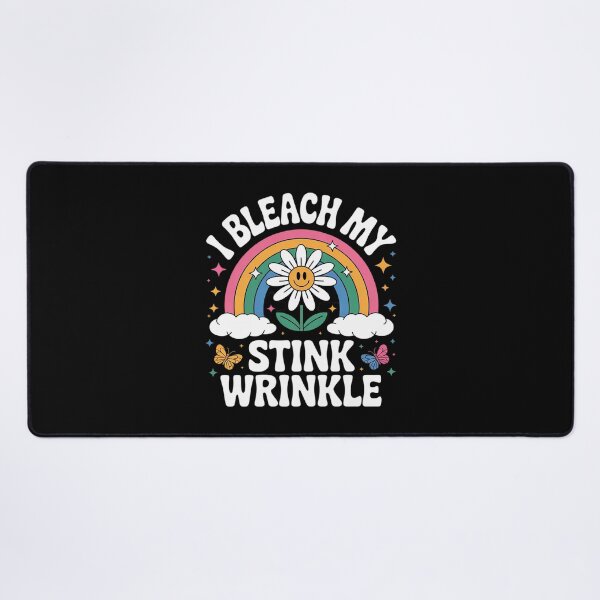 Item preview, Sarcastic I Bleach My Stink Wrinkle, Gag Adult Humor  designed and sold by MarryIsMonth.